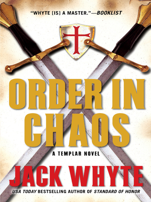 Title details for Order in Chaos by Jack Whyte - Available